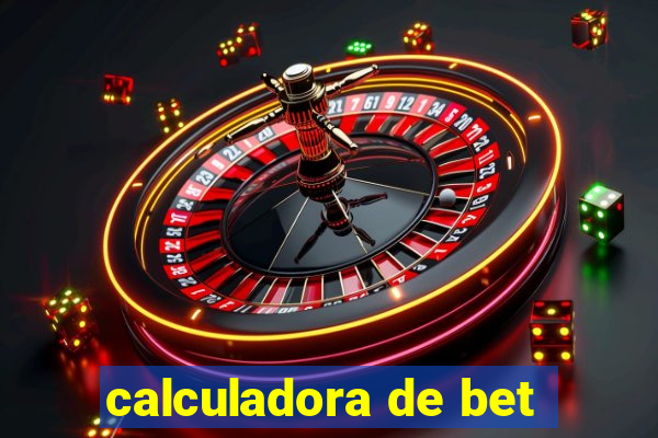 calculadora de bet